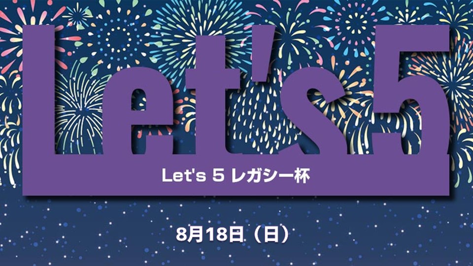 Let's 5 Legacy