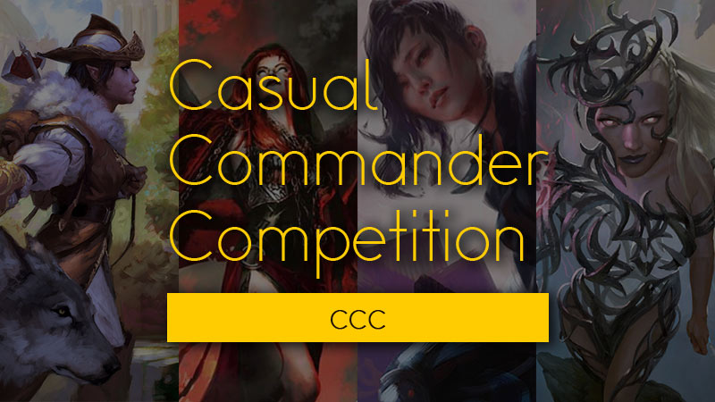 Casual Commander Competition ～CCC～