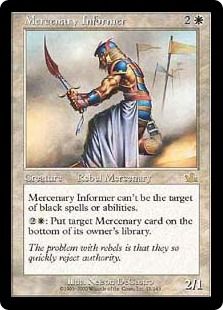 《傭兵の密告人/Mercenary Informer》[PCY] 白R