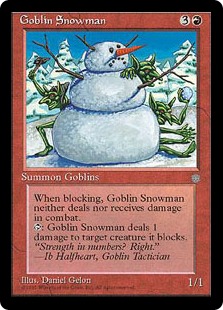 《ゴブリンの雪だるま/Goblin Snowman》[ICE] 赤U