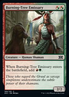 (189)《炎樹族の使者/Burning-Tree Emissary》[2X2] 金C