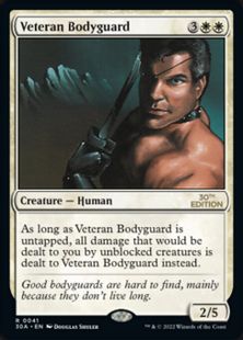 《Veteran Bodyguard》[30A] 白R
