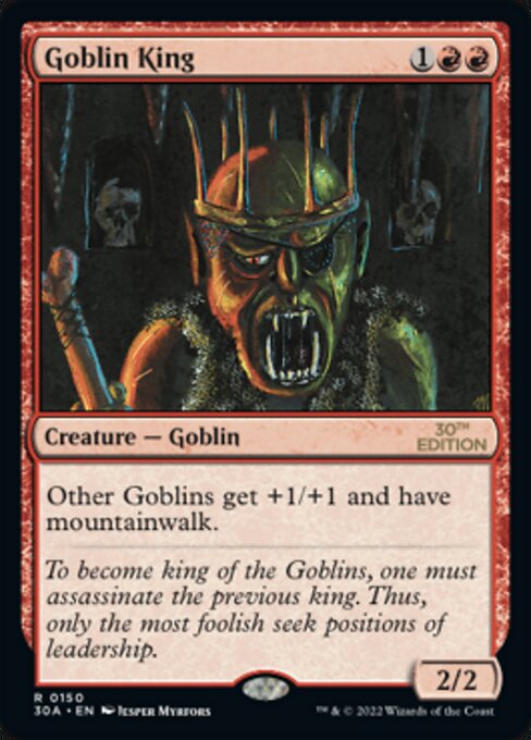 《ゴブリンの王/Goblin King》[30A] 赤R