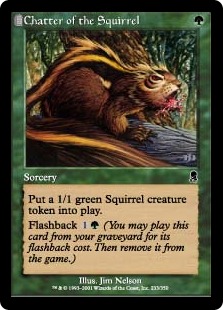 《リスのお喋り/Chatter of the Squirrel》[ODY] 緑C