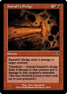 《カマールの大鎚/Kamahl's Sledge》[TOR] 赤C