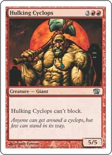 《巨体のサイクロプス/Hulking Cyclops》[8ED] 赤U