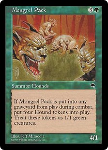 《雑種犬の群/Mongrel Pack》[TMP] 緑R