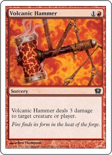 《火山の鎚/Volcanic Hammer》[9ED] 赤C