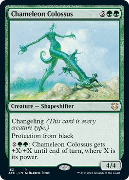 (153)《カメレオンの巨像/Chameleon Colossus》[AFC] 緑R