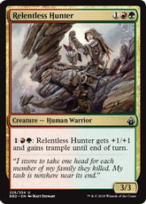 《執拗な狩人/Relentless Hunter》[BBD] 金U