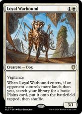 (107)《忠実な軍用犬/Loyal Warhound》[BLC] 白R