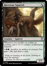 (258)《貪欲なるリス/Ravenous Squirrel》[BLC] 金U