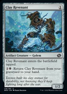 (118)《土の帰還者/Clay Revenant》[BRO] 茶C