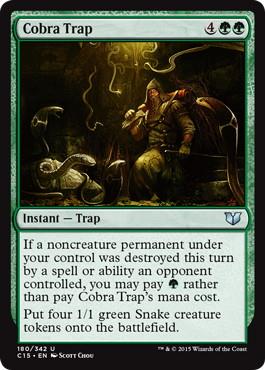 《コブラの罠/Cobra Trap》[C15] 緑U
