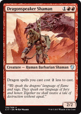 《ドラゴン語りのシャーマン/Dragonspeaker Shaman》[C17] 赤U