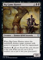 《大物狙い/Big Game Hunter》[C19] 黒U