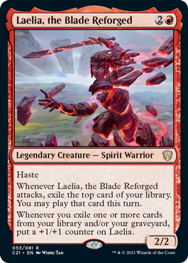 《再鍛の刃、ラエリア/Laelia, the Blade Reforged》[C21] 赤R
