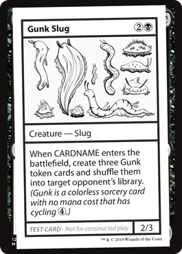 Gunk Slug(Play Test Card)