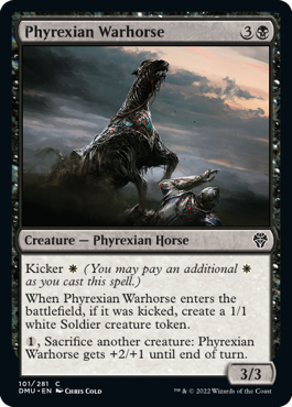 (101)《ファイレクシアの軍馬/Phyrexian Warhorse》[DMU] 黒C
