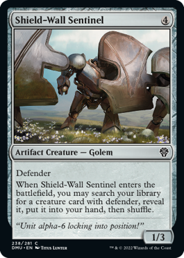 《盾壁の歩哨/Shield-Wall Sentinel》[DMU] 茶C