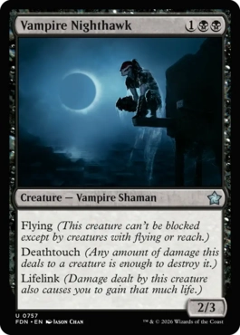(757)《吸血鬼の夜鷲/Vampire Nighthawk》[FDN] 黒U