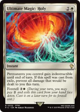(032)《究極魔法「ホーリー」/Ultimate Magic: Holy》[FIC] 白R