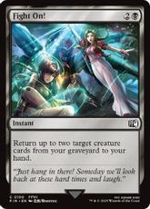 【Foil】(100)《更に闘う者達/Fight On!》[FIN] 黒C