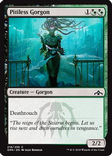 《冷酷なゴルゴン/Pitiless Gorgon》[GRN] 金C