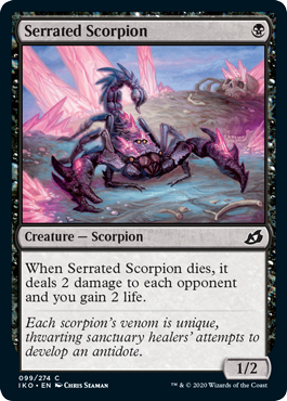 《鋸刃蠍/Serrated Scorpion》[IKO] 黒C