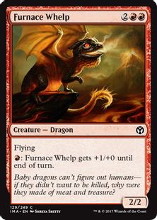 《焼炉の仔/Furnace Whelp》[IMA] 赤C