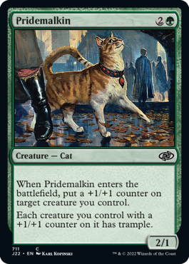 (711)《誇り猫/Pridemalkin》[J22] 緑C