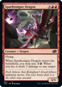 (604)《電光吠えのドラゴン/Sparktongue Dragon》[J22] 赤C