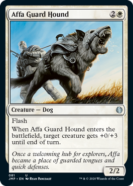 《アーファの番犬/Affa Guard Hound》[JMP] 白U