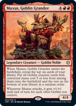 Muxus, Goblin Grandee