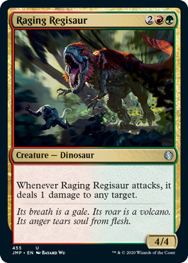 《怒り狂うレギサウルス/Raging Regisaur》[JMP] 金U