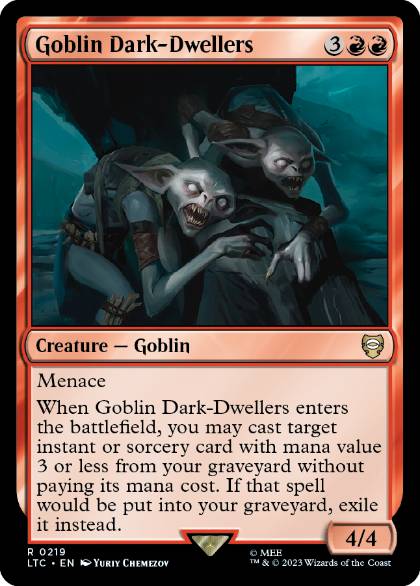 (219)《ゴブリンの闇住まい/Goblin Dark-Dwellers》[LTC] 赤R