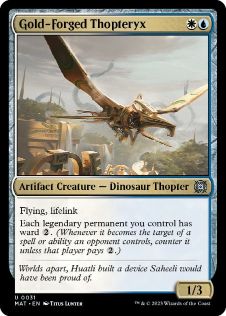(031)《黄金造りの飛竜機械/Gold-Forged Thopteryx》[MAT] 金U