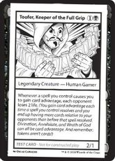 (318)■エンブレムなし■《Toofer, Keeper of the Full Grip(Play Test Card)》[Mystery Booster Playtest Cards] 黒C