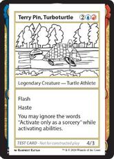 (364)■エンブレムなし■《Terry Pin, Turboturtle(Play Test Card)》[Mystery Booster Playtest Cards] 金C