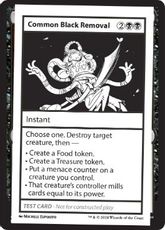 (307)■エンブレムなし■《Common Black Removal(Play Test Card)》[Mystery Booster Playtest Cards] 黒C