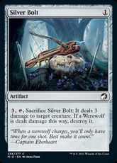 【Foil】(258)《銀弾/Silver Bolt》[MID] 茶C