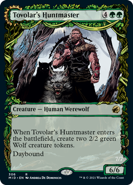 【Foil】(306)■ショーケース■《トヴォラーの猟匠/Tovolar's Huntmaster》/《トヴォラーの群れ率い/Tovolar's Packleader》[MID-BF] 緑R