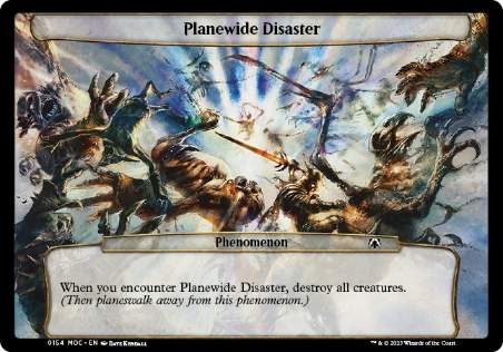 (154)《次元域の災難/Planewide Disaster》[MOC] 現象