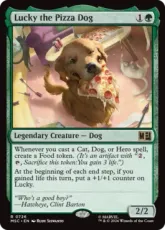 【Foil】(726)《ピザ犬ラッキー/Lucky the Pizza Dog》[MSC] 緑R