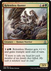 《執拗な狩人/Relentless Hunter》[OGW] 金U