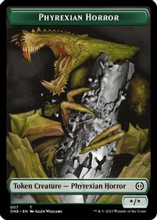 【Foil】(007)《ファイレクシアン・ホラートークン/Phyrexian Horror token》[ONE] 緑