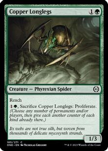 (165)《銅の足長虫/Copper Longlegs》[ONE] 緑C