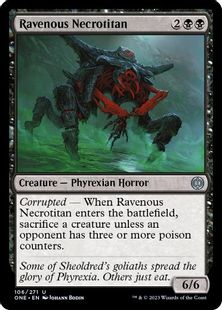 (106)《貪欲な屍巨人/Ravenous Necrotitan》[ONE] 黒U