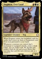 【サージ・Foil】(530)《忠実な友、ドッグミート/Dogmeat, Ever Loyal》[PIP] 金R