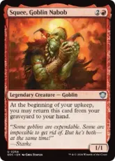 (254)《ゴブリンの太守スクイー/Squee, Goblin Nabob》[SOC] 赤U